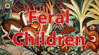 4 Horrific Cases of Feral Children