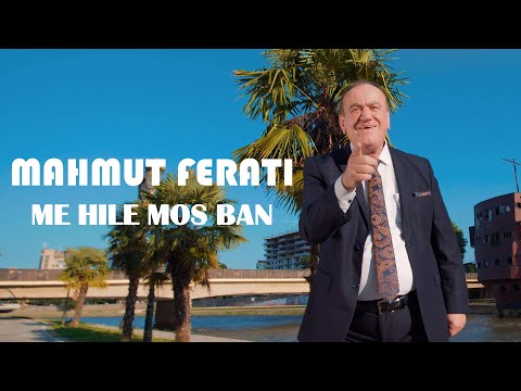 Mahmut Ferati - Me hile mos ban