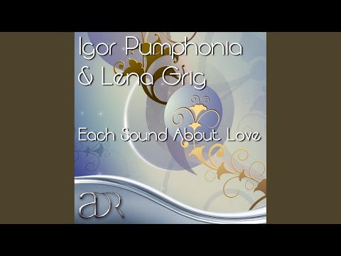 Each Sound About Love (Original Instrumental Mix)