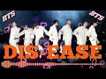 BTS Dis Ease Chipmunk Voice