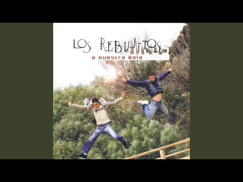 Recordandote - Los Rebujitos