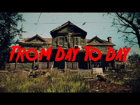 From Day to Day (Full Demo Gameplay)