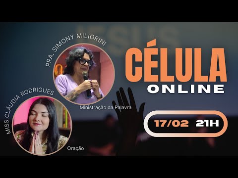 Célula 17/02 •  Cláudia Rodrigues e Pra. Simony Miliorini @cemeiluzpastorasimony