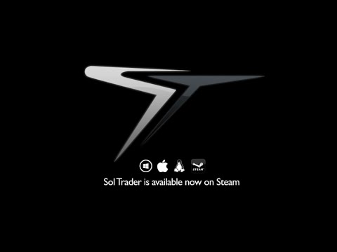 Sol Trader Launch Trailer thumbnail