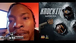 Masicka - Knock It  ( 29 July 2017 ) Rawpa Crawpa Vlog