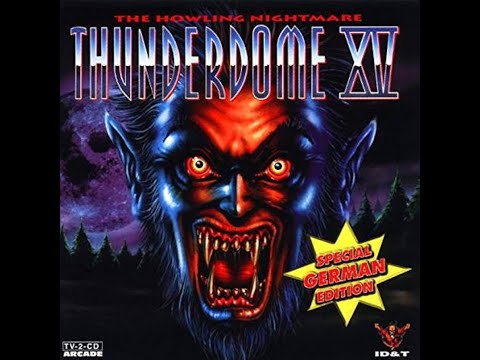 THUNDERDOME XV (15) THE HOWLING NIGHTMARE - FULL ALBUM - HQ AUDIO