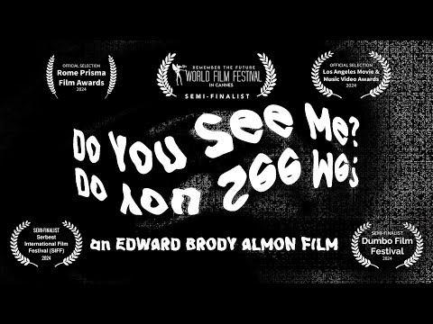 Do You See Me? (Experimental Short)