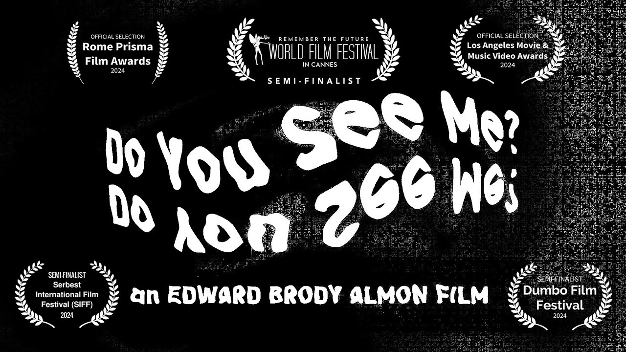 Do You See Me? (Experimental Short)