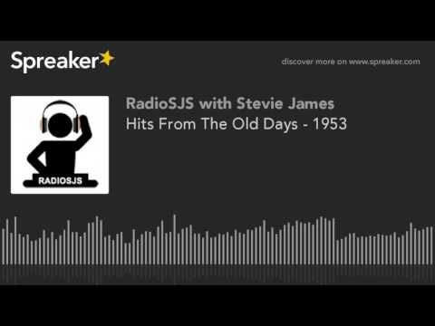 Hits From The Old Days - 1953 (part 1 of 3)