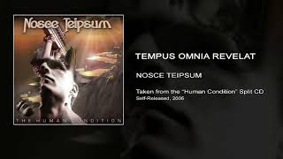NOSCE TEIPSUM: Tempus Omnia Revelat
