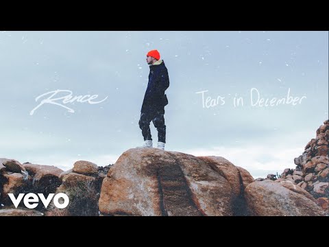 Rence - Tears In December (Audio)