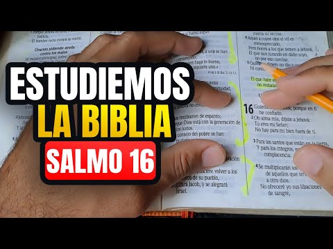 Cómo ESTUDIAR la BIBLIA correctamente Salmo 16