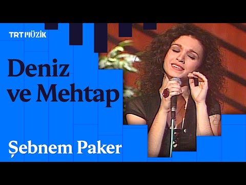 🌙 Şebnem Paker | Deniz ve Mehtap (Canlı Performans)