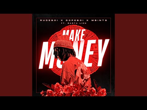 MAKE MONEY (feat. Rudeboi) (MbintsJmsh Remix)