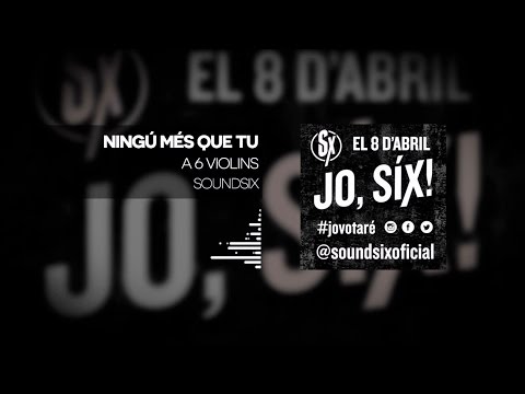SOUNDSIX - Ningú més que tu | Violin cover