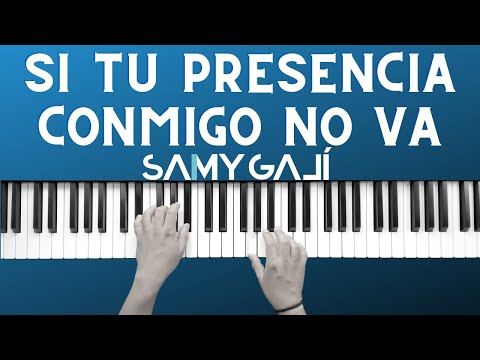 🔴 1 HORA 🔴 | SI TU PRESENCIA CONMIGO NO VA | 🎹 Piano Instrumental Cover | Samy Galí