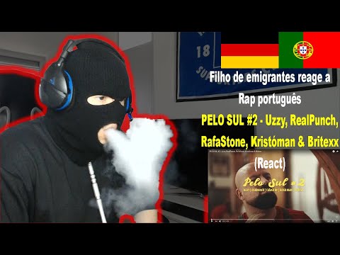 PELO SUL#2 - Uzzy, RealPunch, RafaStone, Kristóman&Britexx (React)I Alemão reage a Rap português#66