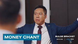 Bulge Bracket | Clip: Money Chant | Amazon Prime Video video