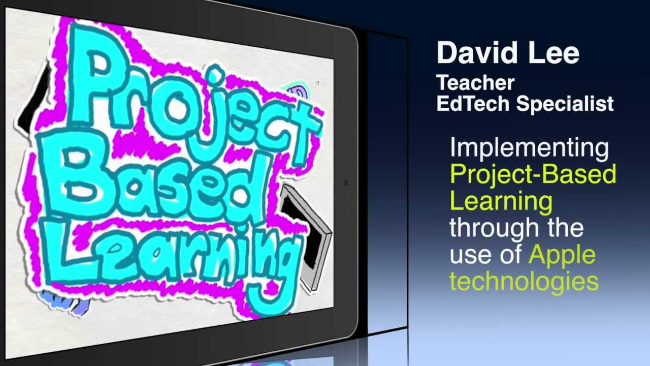 Project-Based Learning with Apple Technologies