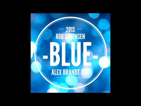 Rob Simonsen - Blue (Alex Brandt Edit) - Deep House - HQ