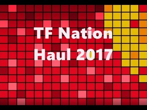 TF Nation Haul 2017