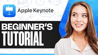 How To Use Keynote by Apple (2026): Tutorial for Beginners
