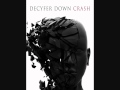 Decyfer Down - Fading ( HD QUALITY ) Take A ...