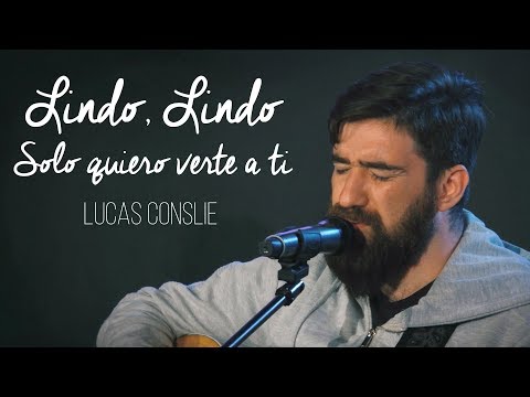 LUCAS CONSLIE LINDO LINDO SOLO QUIERO VERTE A TI #MARCOSBRUNET2024 #ADORACION #tomatulugar