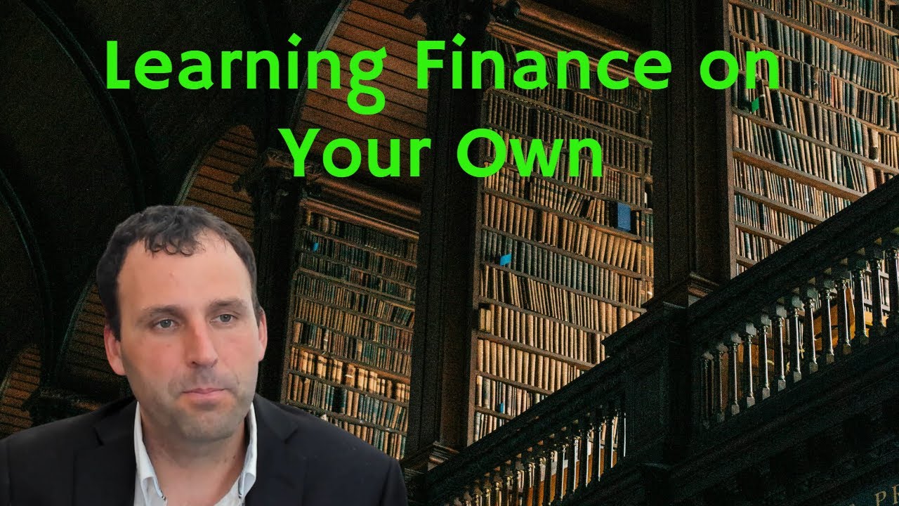 How to Teach Yourself Finance & Economics