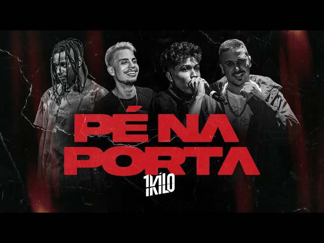 Música Pé na Porta  - 1Kilo (2020) 