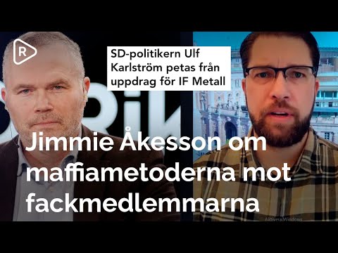 Jimmie Åkesson om fackets maffiametoder | Sverigedemokratiska medlemmar borde inte acceptera detta