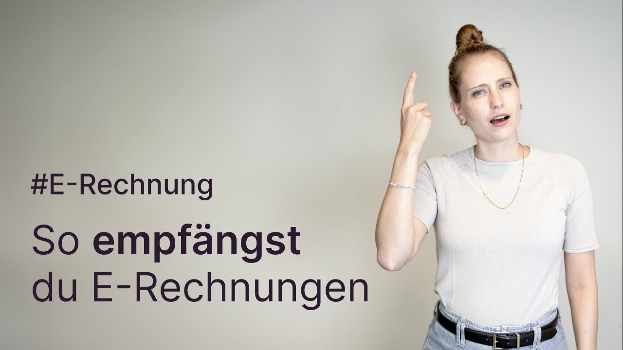 So empfängst & verarbeitest du E-Rechnungen (ZUGFeRD & XRechnungen)