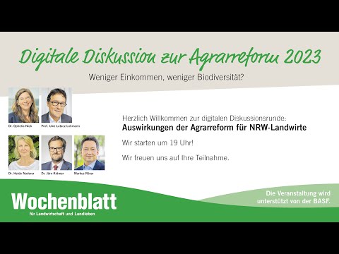 Digitale Diskussion zur Agrarreform 2023 - Weniger Einkommen, weniger Biodiversität?