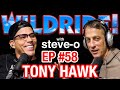 Tony Hawk Returns Steve O S Wild Ride Ep 58