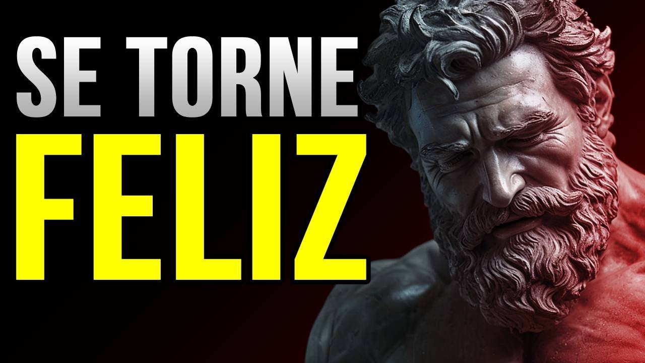 14 COISAS QUE VOCÊ PRECISA SABER PARA VIVER FELIZ | ESTOICISMO