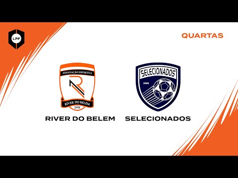 COPA DA LPF  SUB 11 - QUARTAS - RIVER DO BELEM x SELECIONADOS