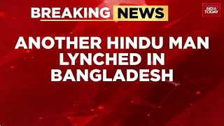 Bangladesh Horror | Hindu Man Khokan Chandra Das Set on Fire by Mob | Ashutosh Mishra Reports