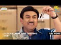 Jethalal New Shop Opening I FULL MOVIE PART 1 I Taarak Mehta Ka Ooltah Chashmah Ep 3474 To 3477