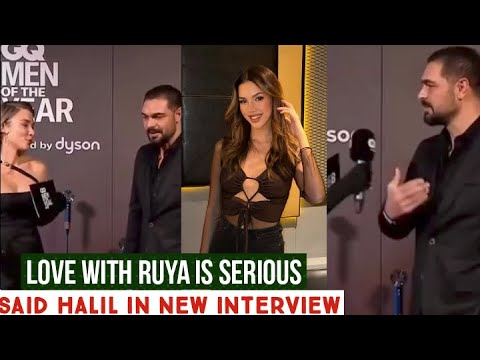 Love with Ruya Coric is Serious !Said Halil Ibrahim Ceyhan in New Interview