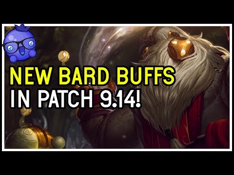 NEW BARD BUFFS IN 9.14 - League of Legends