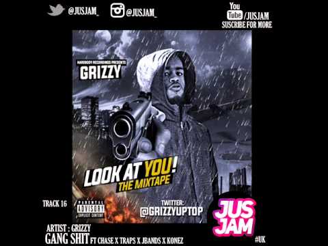 GRIZZY FT CHASE x TRAPS x JBANDS x KONEZ - GANG SHIT (16) #JUSJAM