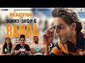 DUNKI Drop 6: Banda Teaser Reaction | SRK | Rajkumar Hirani | Foreigners React