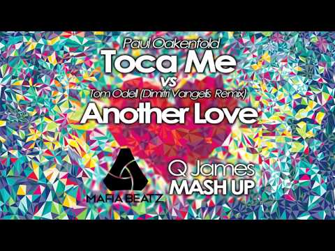 TOCA ME VS ANOTHER LOVE Q JAMES MASHUP