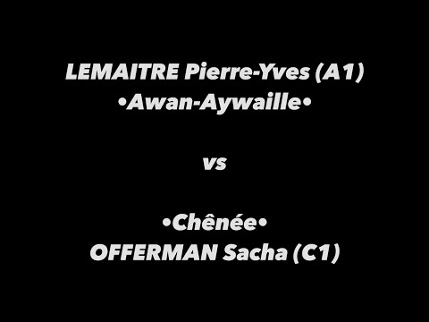 Tennis de Table ·Tournoi Waremme· Série A/B - LEMAITRE Pierre-Yves (A1) vs OFFERMAN Sacha (C1)