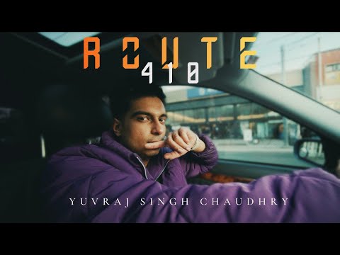 Yuvraj Chaudhry Route 410 M...