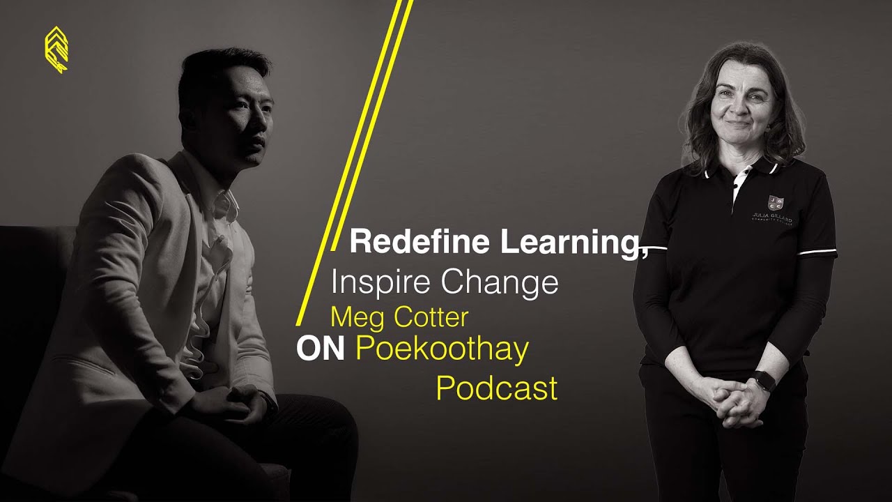 Redefine Learning,Inspire Change - Meg (Poekoothay တံတံစီၤကူၣ်သ့)