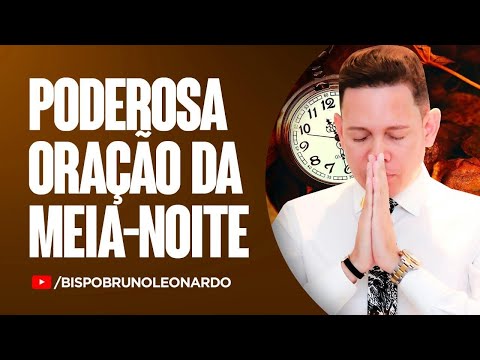 ORAÇÃO DA MEIA-NOITE-05 DE OUTUBRO