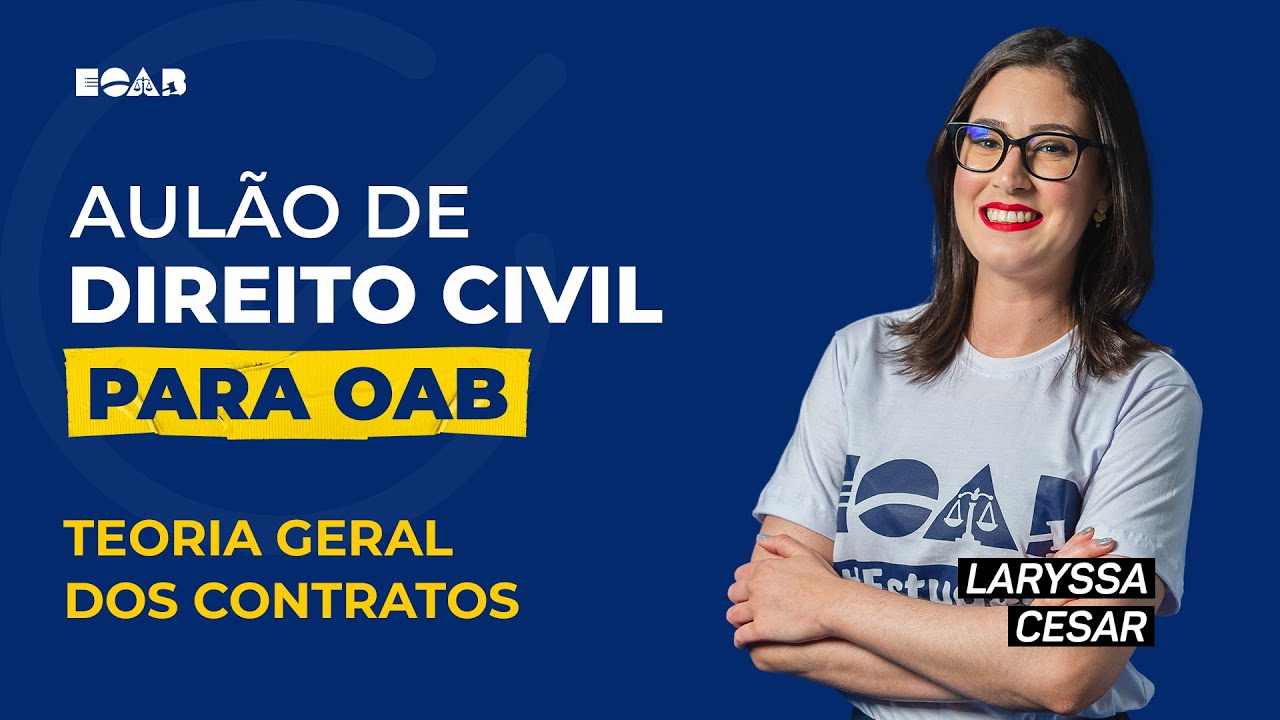 1ª Fase OAB 36º - Direito Civil - Teoria Geral dos Contratos