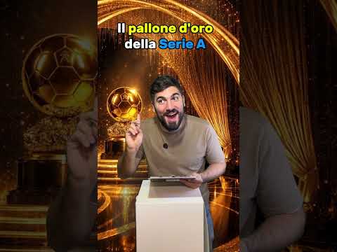 Il pallone d’oro della Serie A