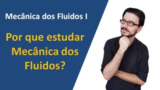 C 0.1 Why study Fluid Mechanics?